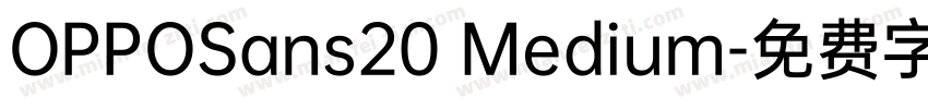 OPPOSans20 Medium字体转换